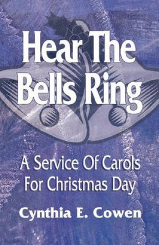 Knjiga Hear the Bells Ring C E Cowen