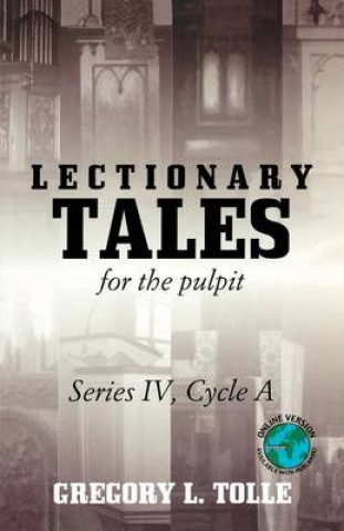 Knjiga Lectionary Tales for the Pulpit Gregory L Tolle