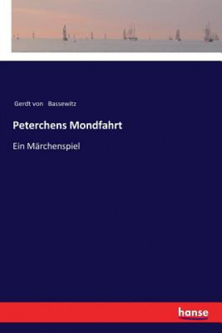 Kniha Peterchens Mondfahrt Gerdt Von Bassewitz