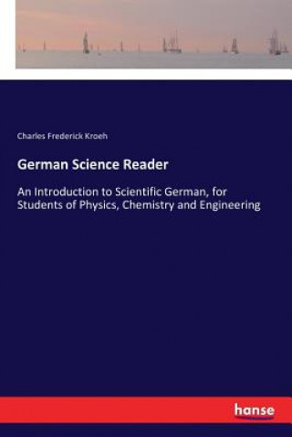 Carte German Science Reader Charles Frederick Kroeh