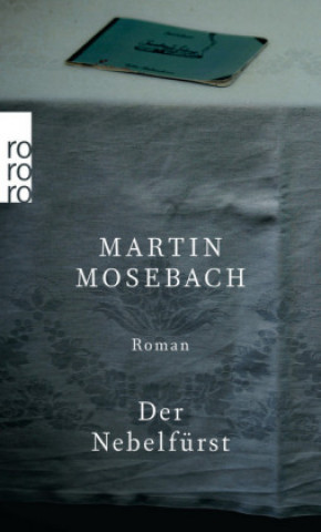 Carte Der Nebelfürst Martin Mosebach