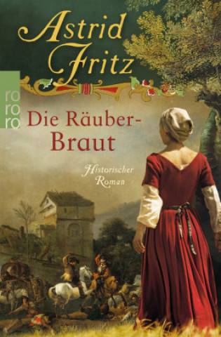 Kniha Die Räuberbraut Astrid Fritz