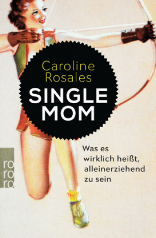 Kniha Single Mom Caroline Rosales