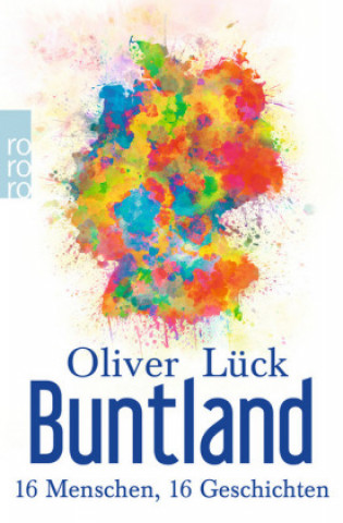 Könyv Buntland Oliver Lück