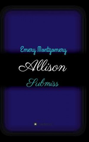Buch Allison Emery Montgomery