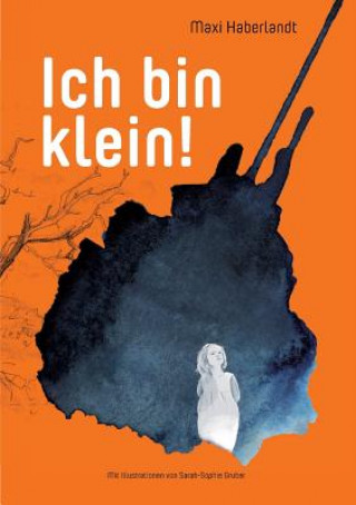 Buch Ich bin klein! Maxi Leonore Haberlandt