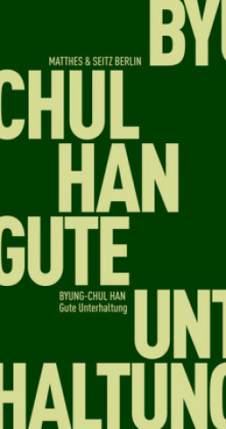 Libro Gute Unterhaltung Byung-Chul Han