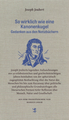 Kniha So wirklich wie eine Kanonenkugel Joseph Joubert