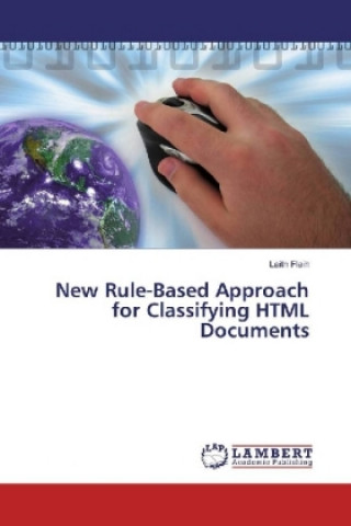 Carte New Rule-Based Approach for Classifying HTML Documents Laith Flaih
