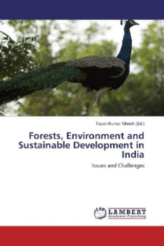Carte Forests, Environment and Sustainable Development in India Tapan Kumar Ghosh