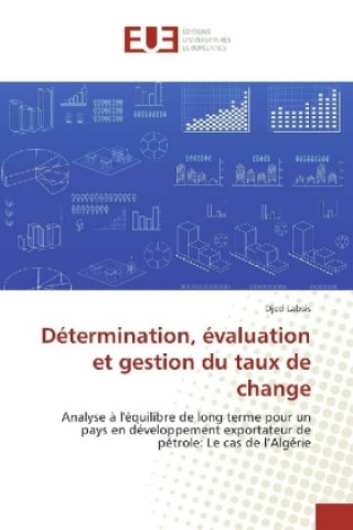 Kniha Détermination, évaluation et gestion du taux de change Djed Labsis