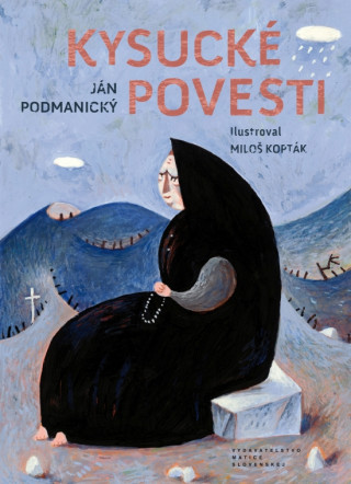 Kniha Kysucké povesti Ján Podmanický