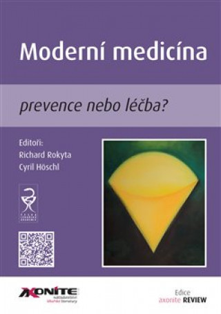 Kniha Moderní medicína Cyril Höschl