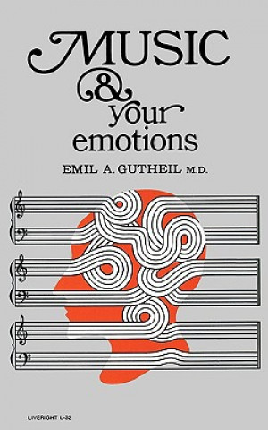 Carte Music and Your Emotions Emil A Gutheil