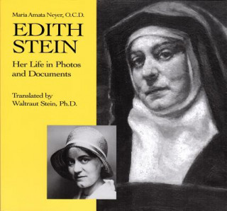 Книга Edith Stein: Her Life in Photos and Documents Maria Amate Neyer