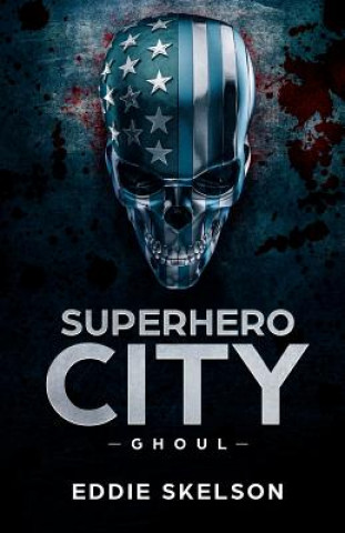Buch Superhero City Eddie Skelson