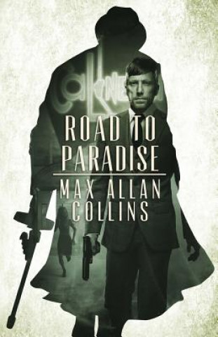 Libro ROAD TO PARADISE Max Allan Collins