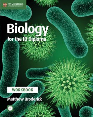Kniha Biology for the IB Diploma Workbook with CD-ROM Matthew Broderick
