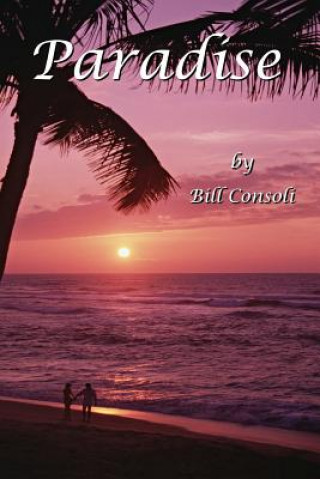 Knjiga Paradise Bill Consoli