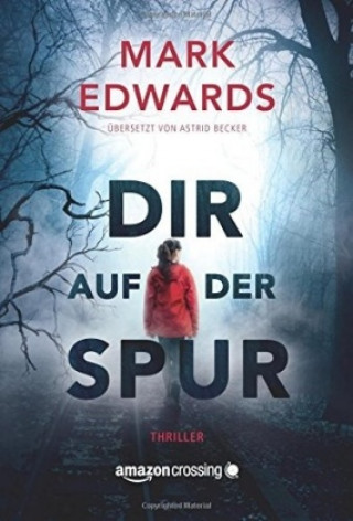 Könyv Dir auf der Spur Mark Edwards