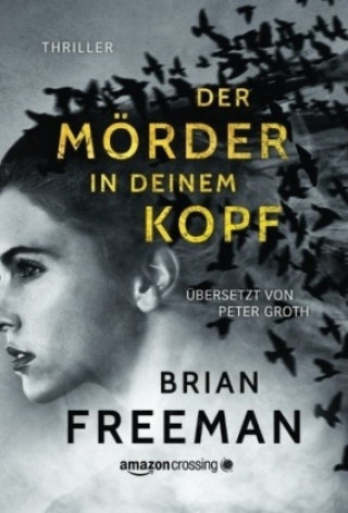 Livre Der Mörder in deinem Kopf Brian Freeman