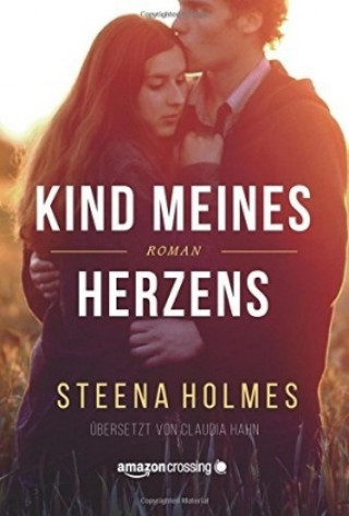 Kniha Kind meines Herzens Steena Holmes