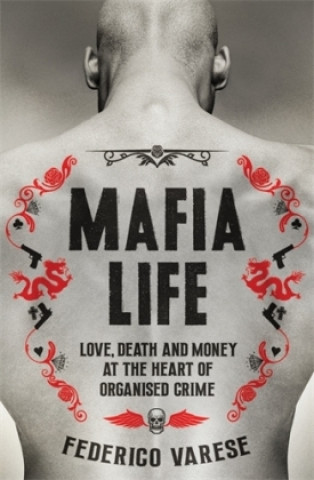 Kniha Mafia Life Federico Varese