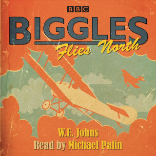 Audio Biggles Flies North W E Johns