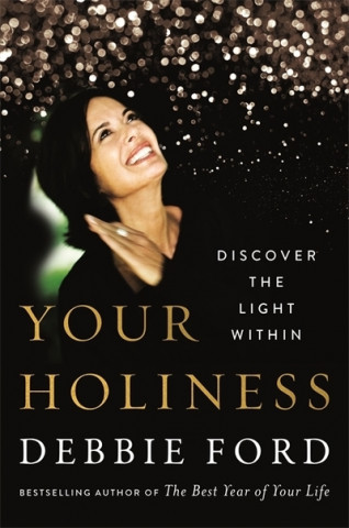 Book Your Holiness Debbie Ford