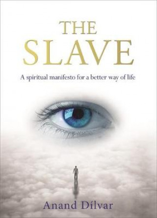 Kniha Slave Anand Dilvar