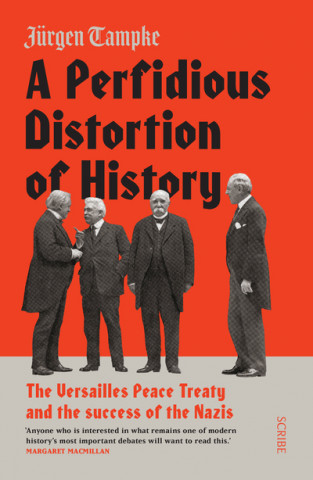 Kniha Perfidious Distortion of History Jürgen Tampke