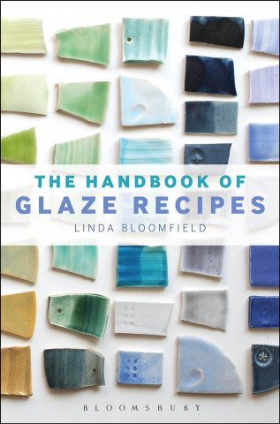 Carte Handbook of Glaze Recipes Linda Bloomfield