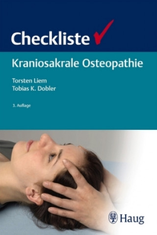 Kniha Checkliste Kraniosakrale Osteopathie Torsten Liem