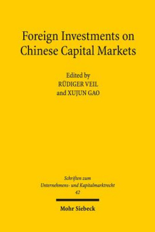 Carte Foreign Investments on Chinese Capital Markets Rüdiger Veil