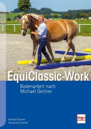 Kniha EquiClassic-Work Michael Geitner
