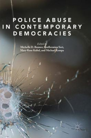 Book Police Abuse in Contemporary Democracies Michelle D. Bonner