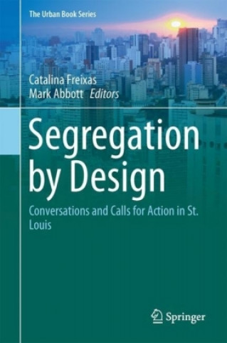 Książka Segregation by Design Catalina Freixas