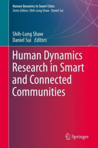 Livro Human Dynamics Research in Smart and Connected Communities Shih-Lung Shaw