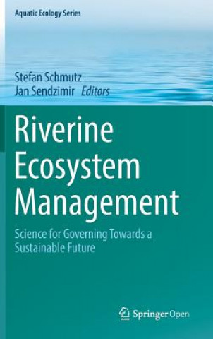 Buch Riverine Ecosystem Management Stefan Schmutz