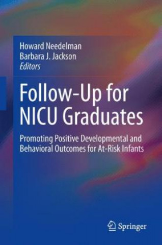 Livre Follow-Up for NICU Graduates Howard Needelman