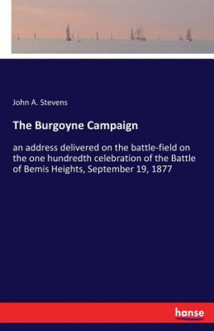 Carte Burgoyne Campaign John a Stevens