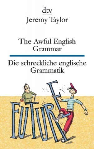 Książka The Awful English Grammar Die schreckliche englische Grammatik Jeremy Taylor