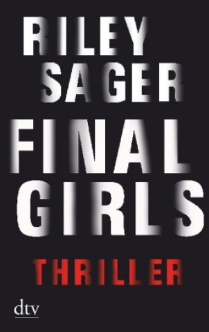 Kniha Final Girls Riley Sager
