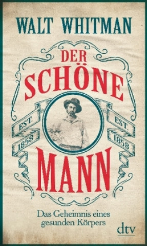 Kniha Der schöne Mann Walt Whitman