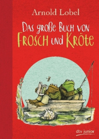 Książka Das große Buch von Frosch und Kröte Arnold Lobel