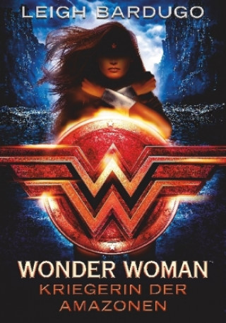 Βιβλίο Wonder Woman - Kriegerin der Amazonen Leigh Bardugo