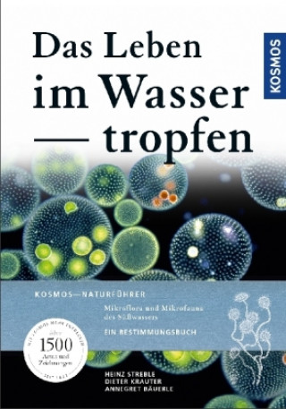 Knjiga Das Leben im Wassertropfen Heinz Streble
