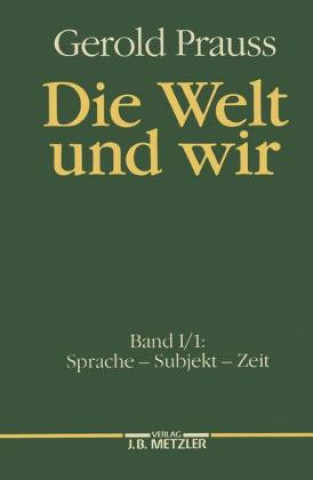 Buch Die Welt und wir Gerold Prauss