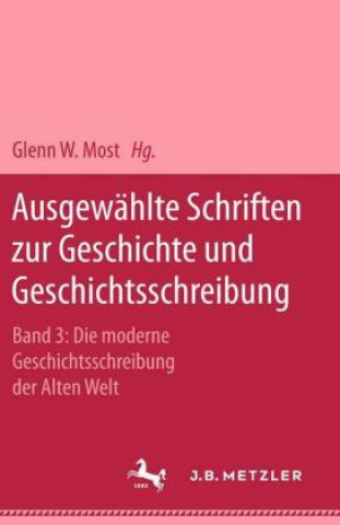 Knjiga Ausgewahlte Schriften zur Geschichte und Geschichtsschreibung Wilfried Nippel