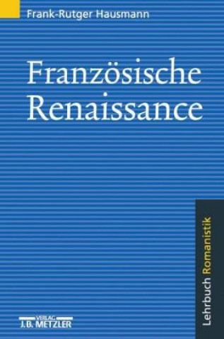 Knjiga Franzosische Renaissance Frank-Rutger Hausmann